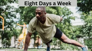 Can you train eight days a week? Explore effective workout strategies and recovery tips for optimizing your fitness routine beyond traditional schedules.